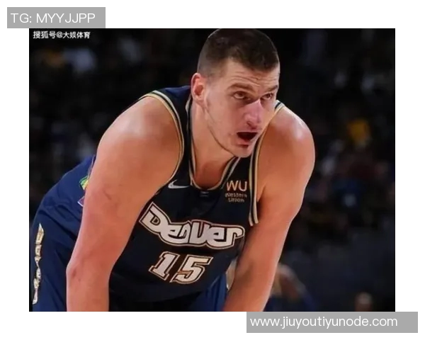 约基奇高效表现再接近三双全场16投11中贡献28分9篮板11助攻 约基奇高效表现再接近三双全场16投11中贡献28分9篮板11助攻